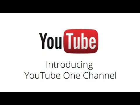 YouTube One Channel