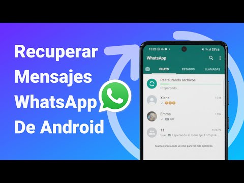 Cómo recuperar mensajes de WhatsApp sin copia de seguridad Android